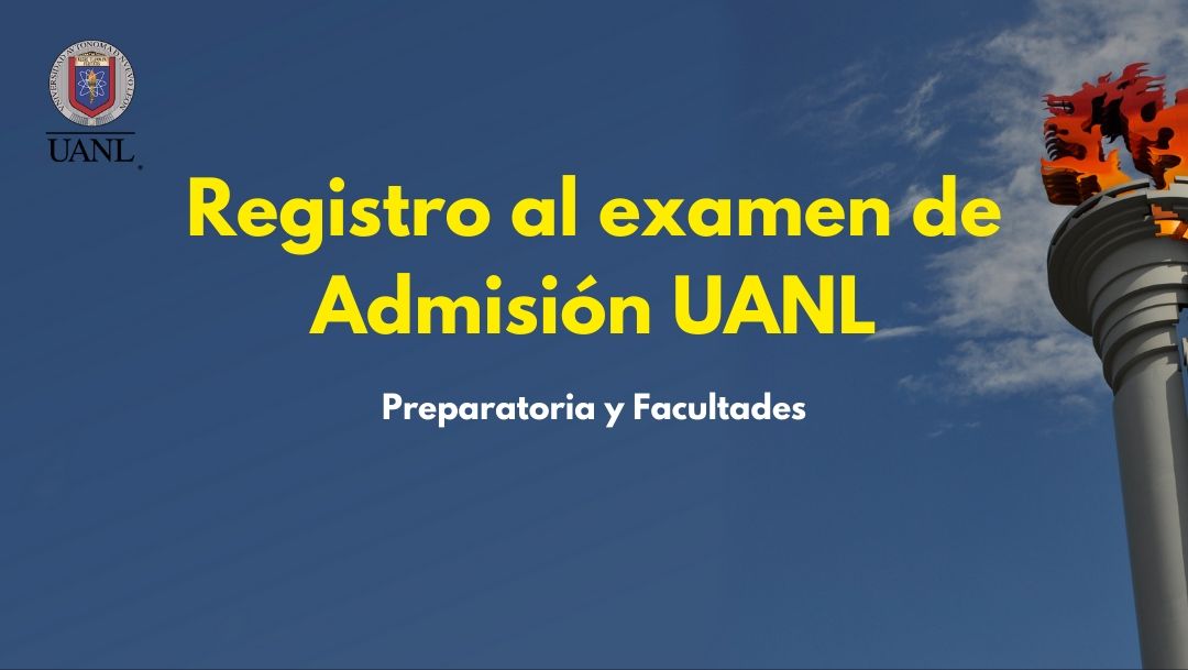tutorial de como registarse al Examen de Admisión UANL